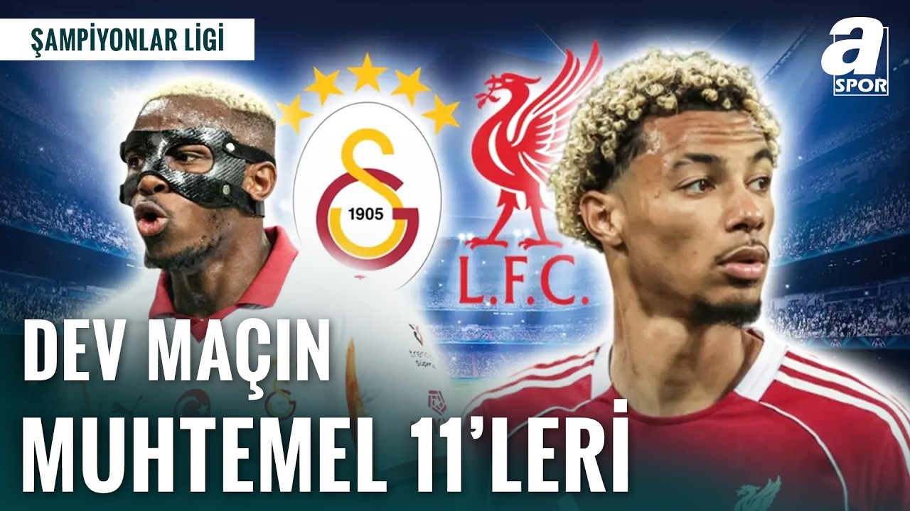 Galatasaray Çeyrek Final Peşinde! | İşte Liverpool Karşısındaki Muhtemel İlk 11