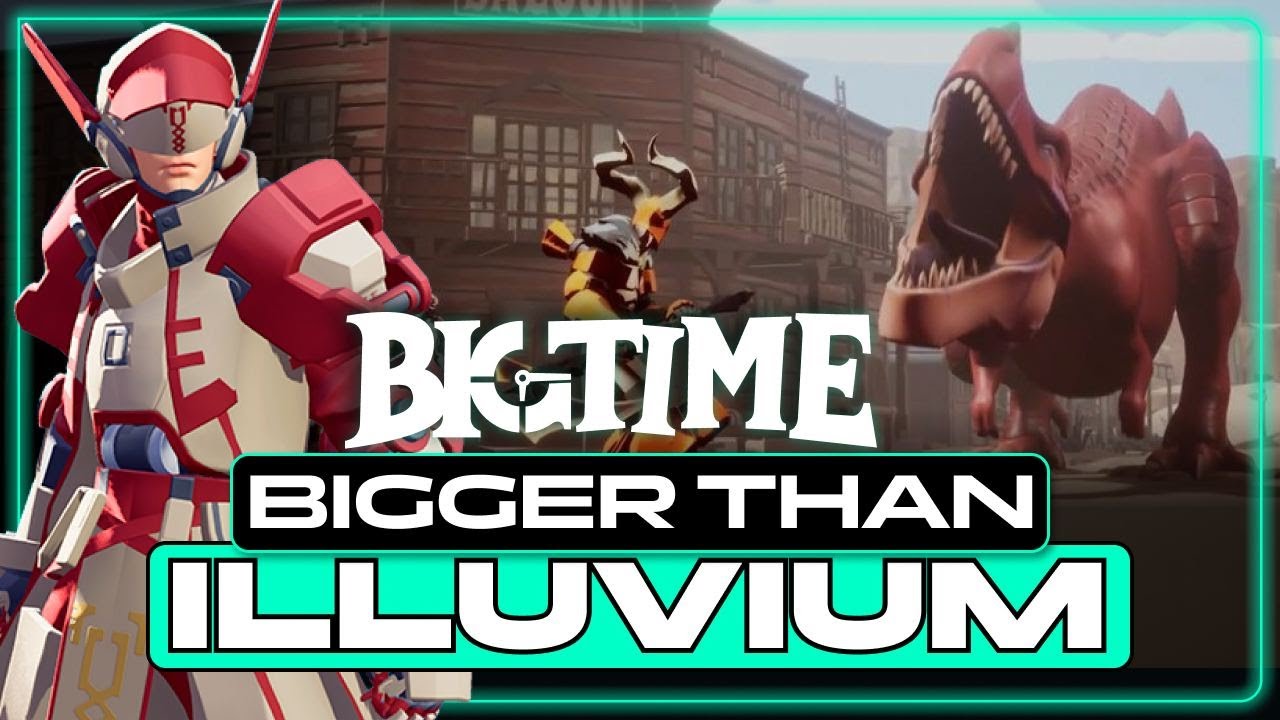 Why BIG TIME Will Be The #1 Crypto Game of 2022!