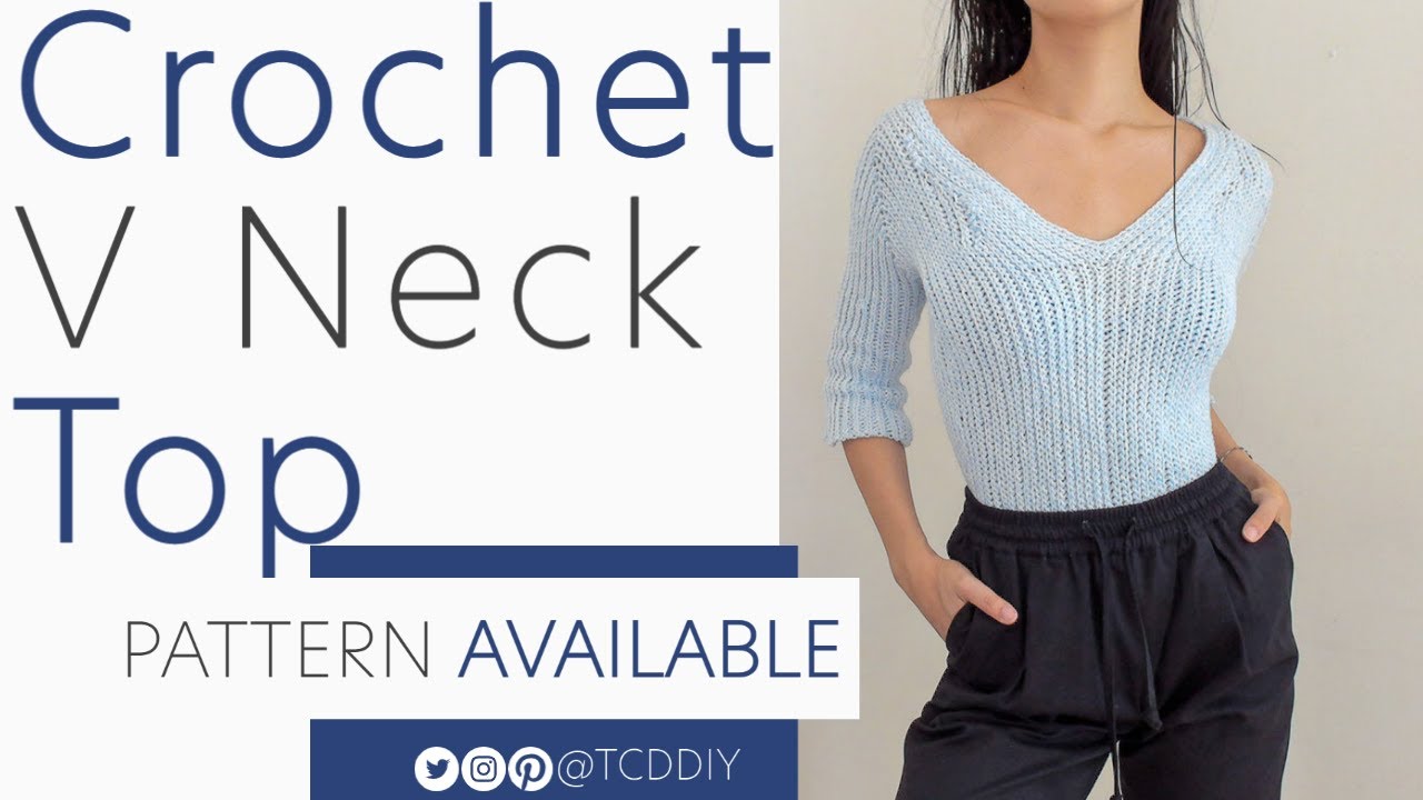 Crochet V Neck Top | Pattern & Tutorial DIY