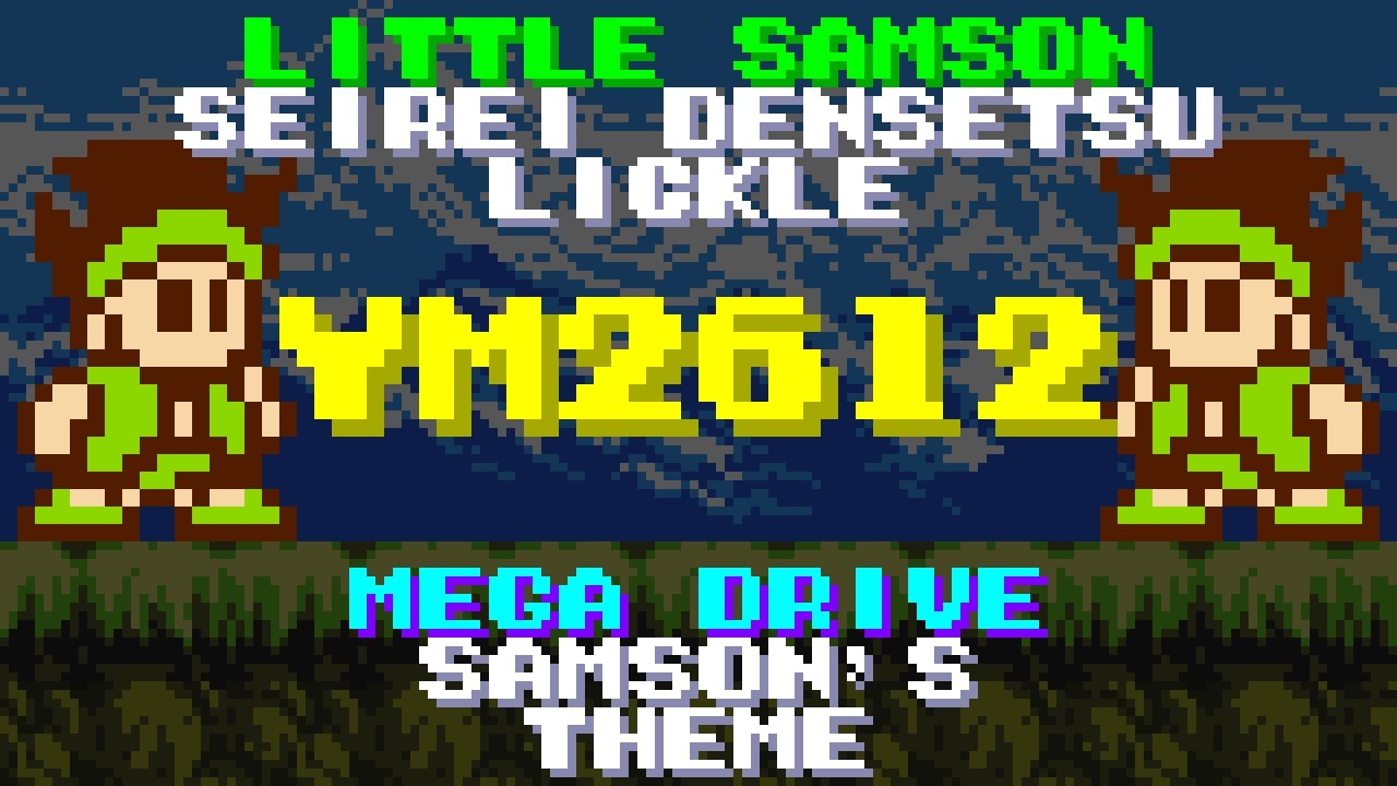 Little Samson: Samson's Theme - SEGA Genesis/Mega Drive (YM2612)