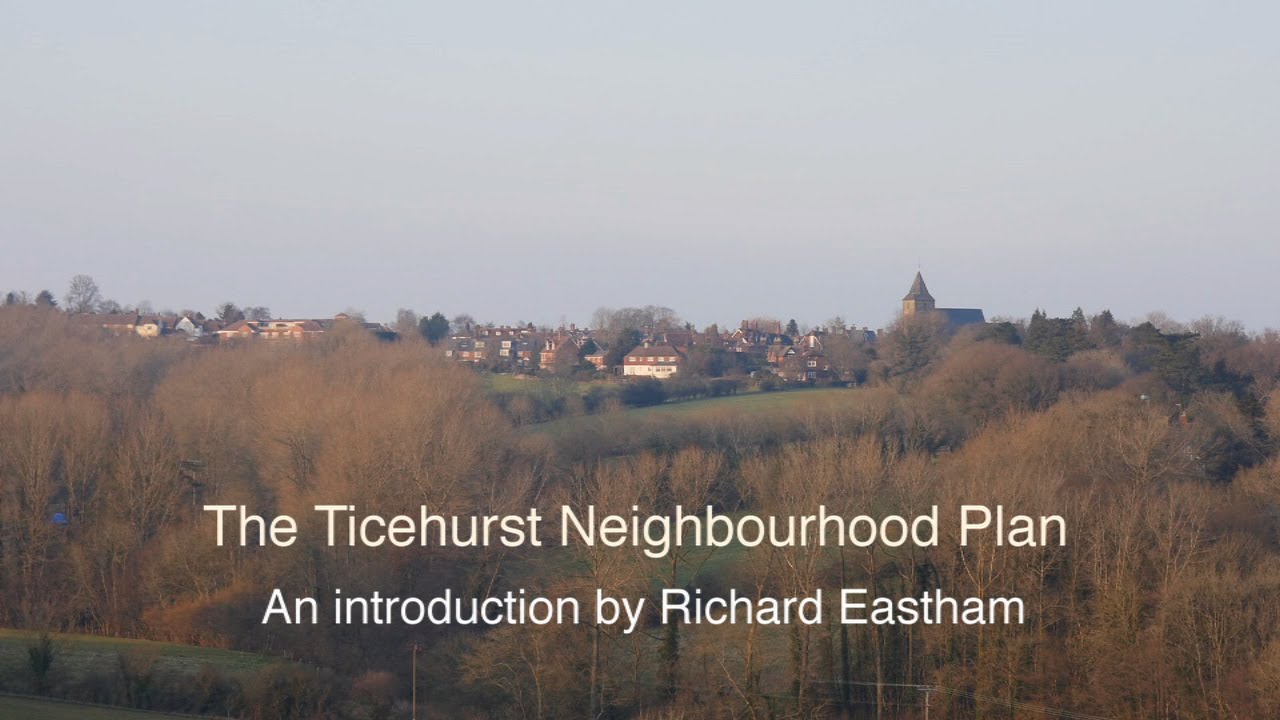 What is the Ticehurst Neighbourhood Plan?
