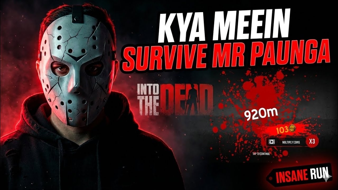 Kya .ejn survive kr paunga 