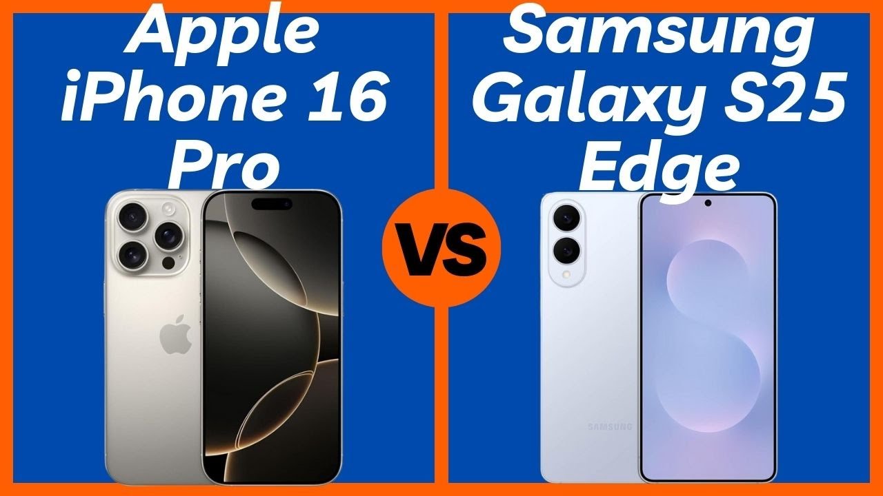 Apple iPhone 16 Pro vs Samsung Galaxy S25 Edge - Which Cellphone is Better?