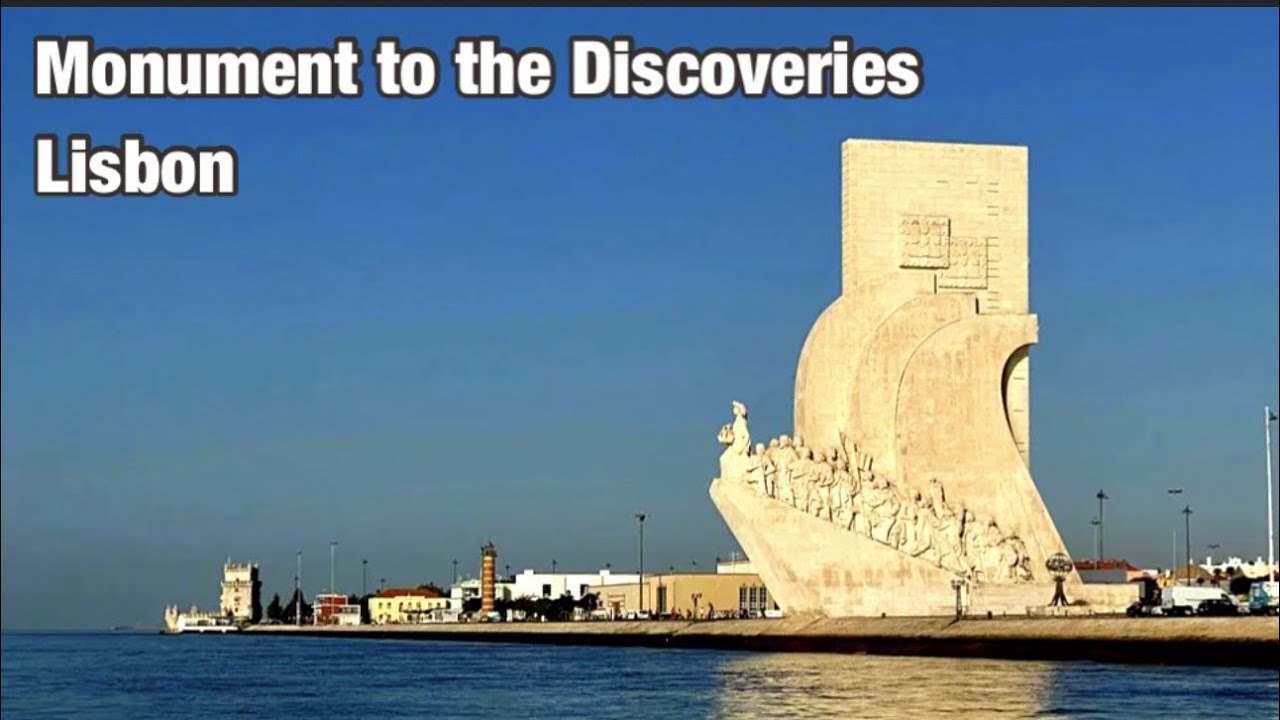 Monument to the Discoveries Lisbon