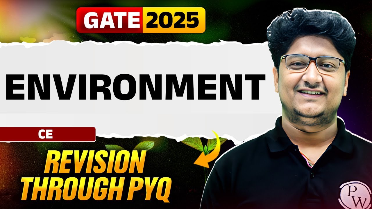 Target GATE 2025 | Environment | Civil Engineering | Revision through PYQ
