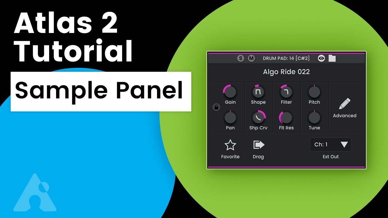 Atlas 2 Tutorial. The Sample Panel | Algonaut