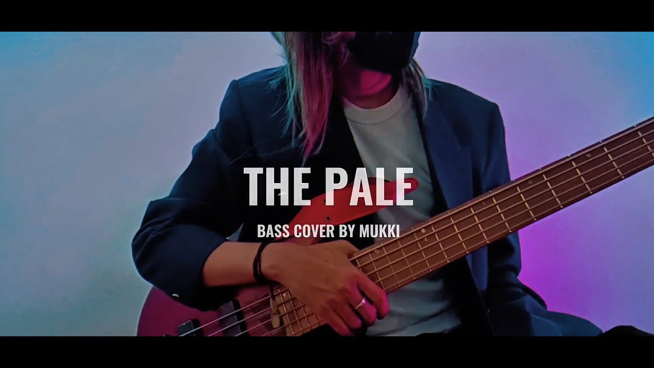 The Gazette - THE PALE (Bass cover by Mukki)