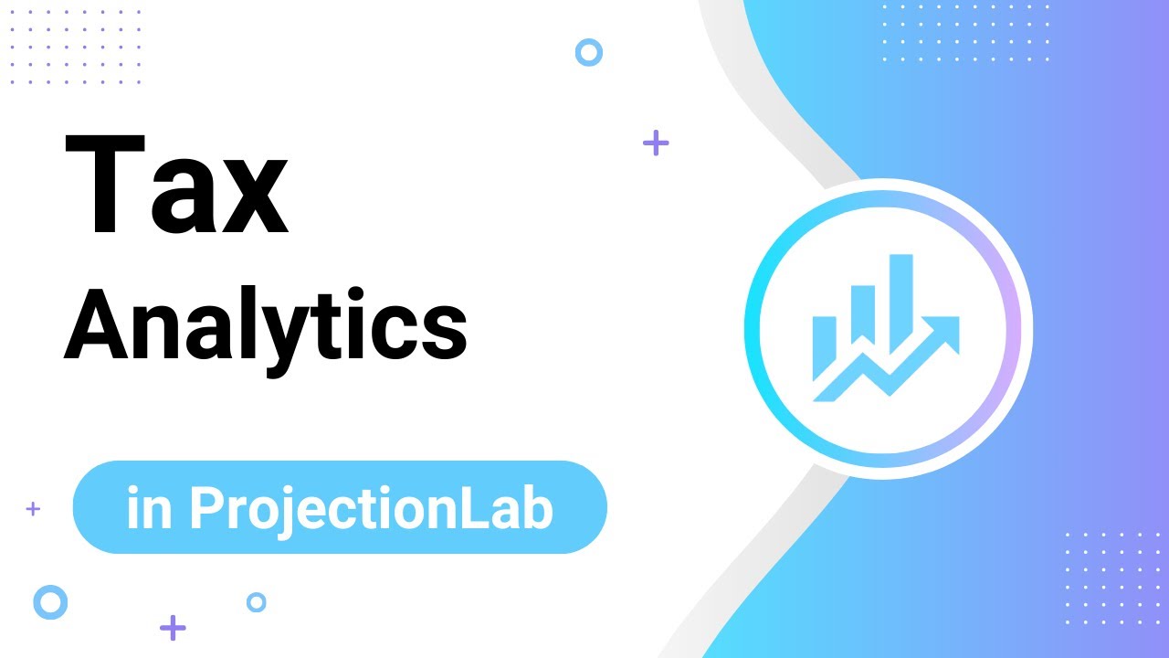 Налоговая аналитика в ProjectionLab