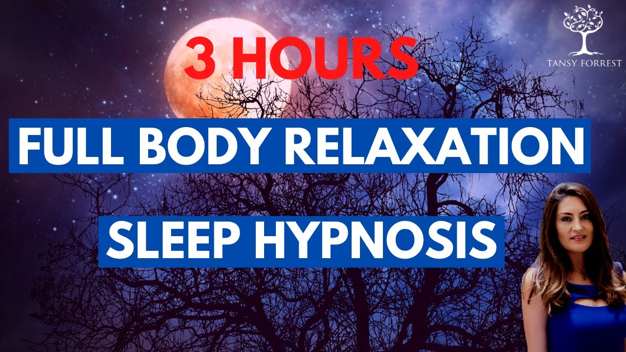 3 HOURS Female Voice FULL BODY RELAXATION Sleep Hypnosis (Guided Sleep Meditation)