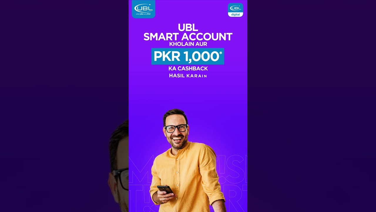 Open your UBL Smart Account in 3 simple steps
