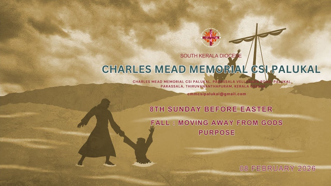 February 8, 2026, Sunday | Worship - Live 🔴  |  Charles Mead Memorial CSI Palukal