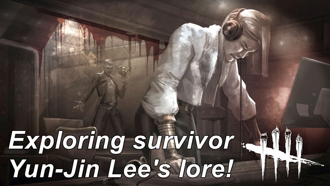 Dead By Daylight| Yun-Jin Lee's Lore from 