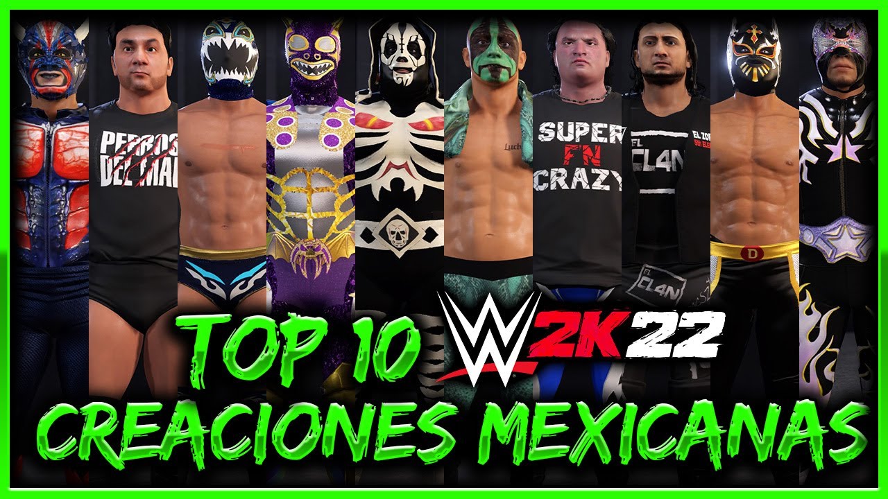 CAWS Mexicanos WWE 2K22 Top 10 #ABRIL