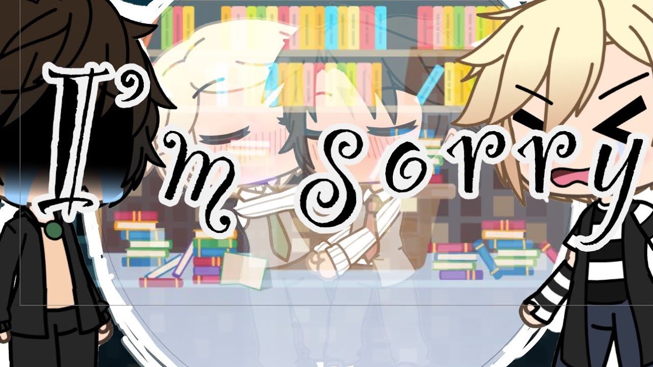 // I’m sorry // GLMM // Sad? // Drarry // scorpbus //