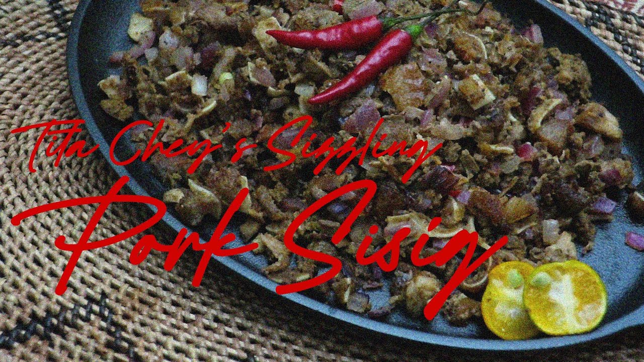 Tita Chey's Sizzling Pork Sisig I Authentic Kapampangan Recipe