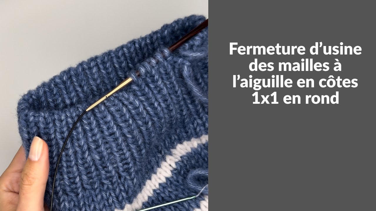 Fermeture des mailles en côtes 1x1 - Français 🇫🇷 #tutorial #knittingpattern 