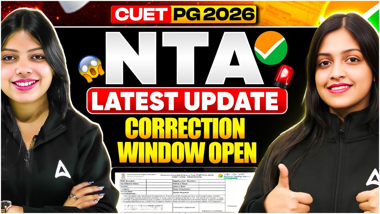NTA Latest Update 🚨 Correction Window Open | Important Notice for CUET PG Aspirants