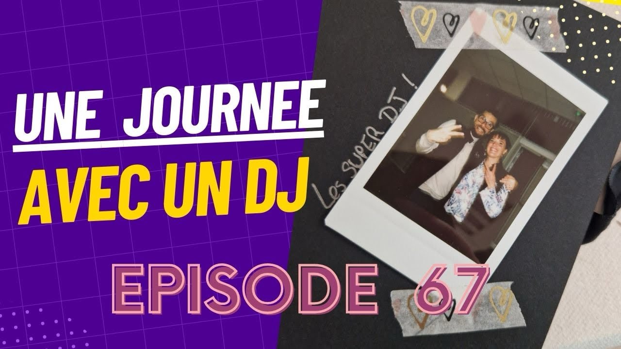 Une Journée avec un DJ ➡️Épisode 67 ✅Mariage . Echauffour , Orne