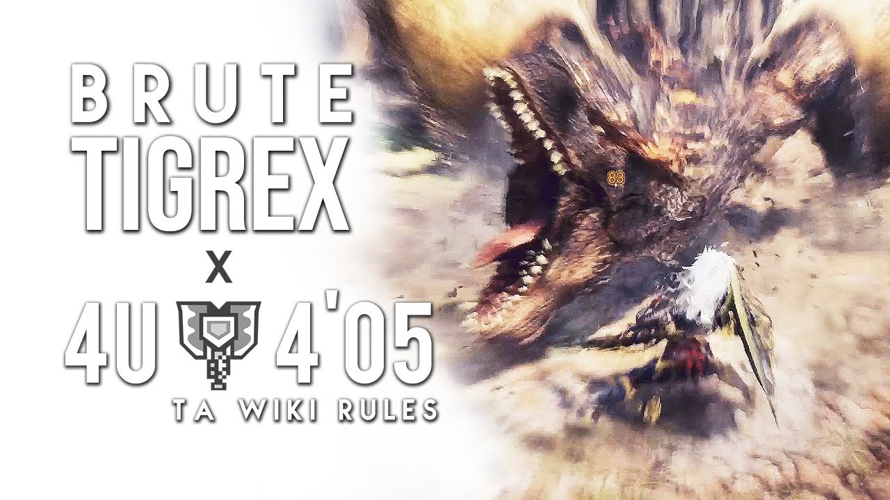 MHWI PS5 | Brute Tigrex TA (4U Charge Blade) 4'05 (NO Claw, NO Savage Axe)