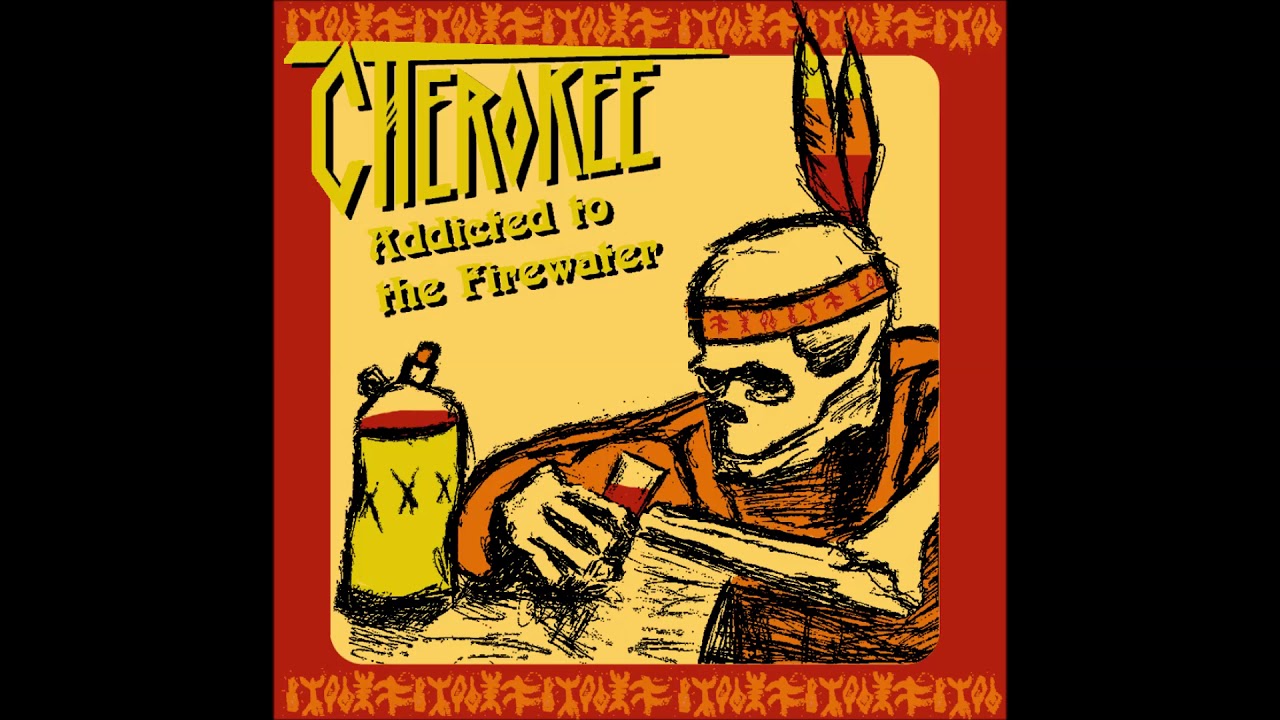 Cherokee - Firewater