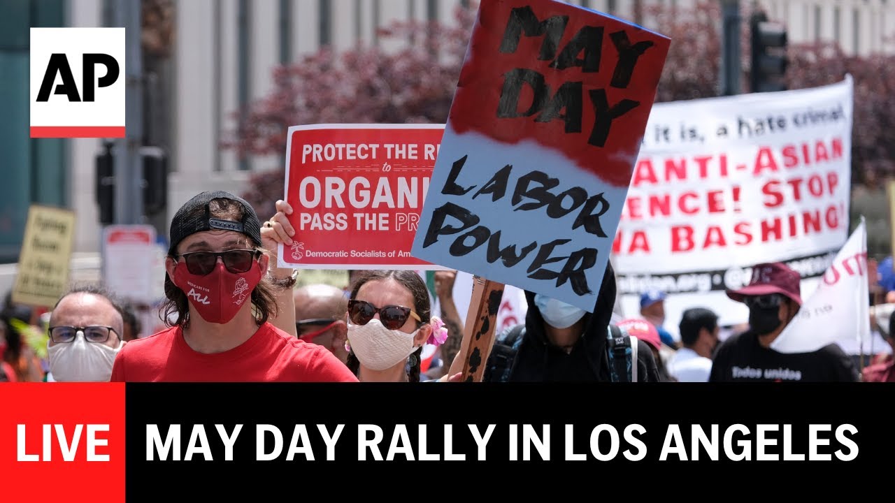 LIVE: May Day rally in Los Angeles