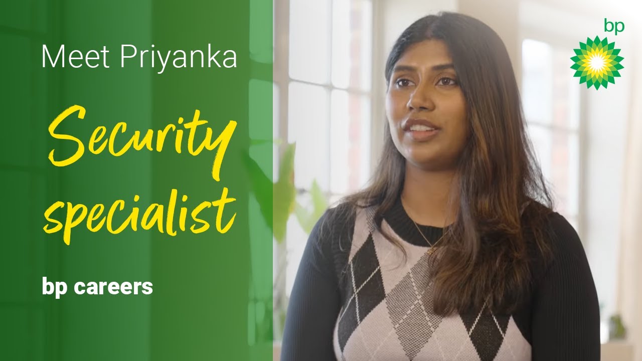 Meet Priyanka: From bp graduate to information engineering security specialist | bp