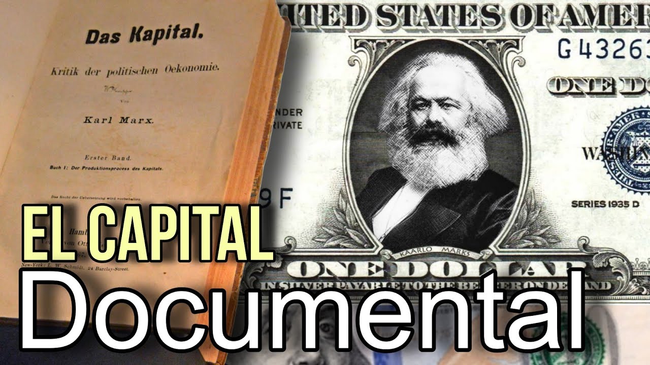 Documental 2025: El Capital de Karl Marx – Filosofía Política y Economía
