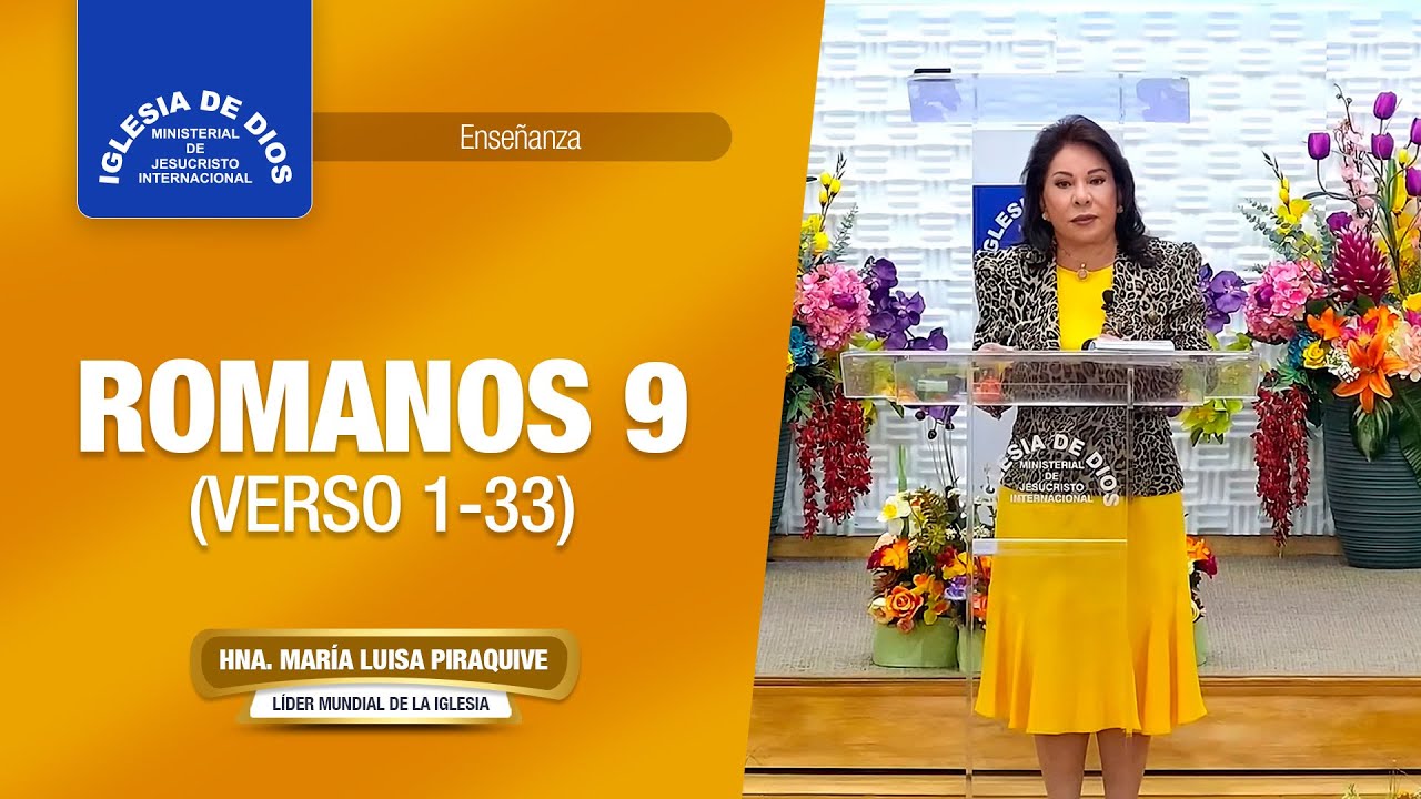Enseñanza: Romanos 9 - Hna. María Luisa Piraquive, #IDMJI