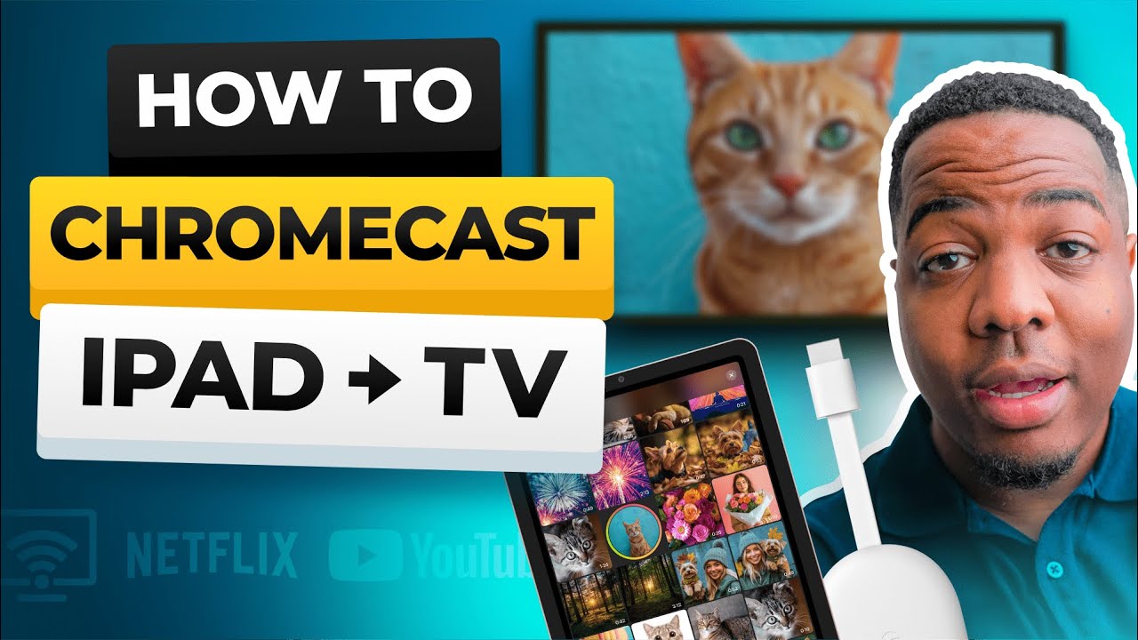 How to Chromecast from iPad to TV: Full Setup Guide