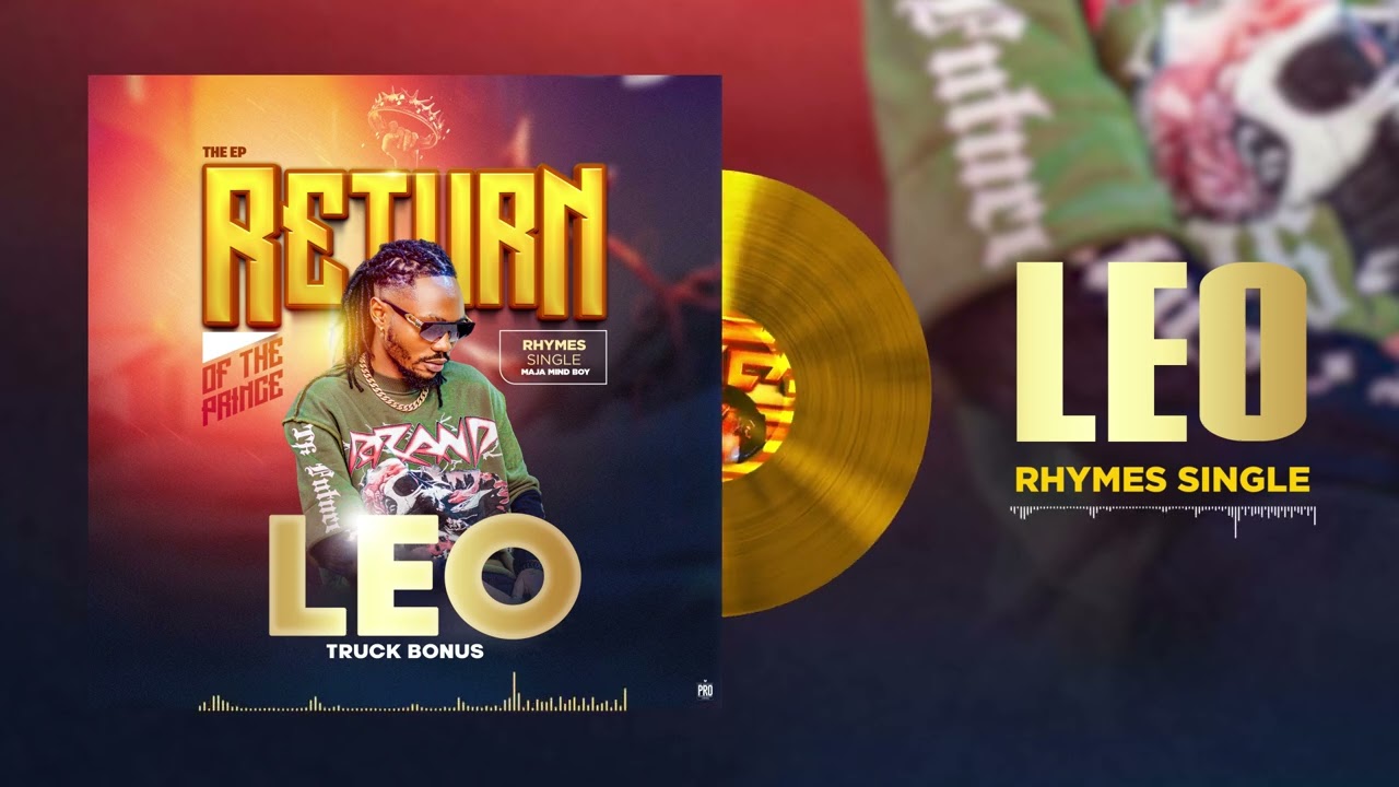 LEO By Rhymes Single  Maja Mind-Boy  (Final mix  beatz ) Mp4 officiel