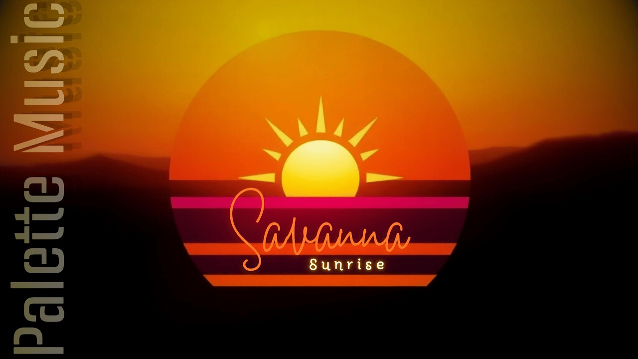 Palette Music - Savanna Sunrise | Afro House | Afro Beat | EDM | AfroVibe (Official Music Video)