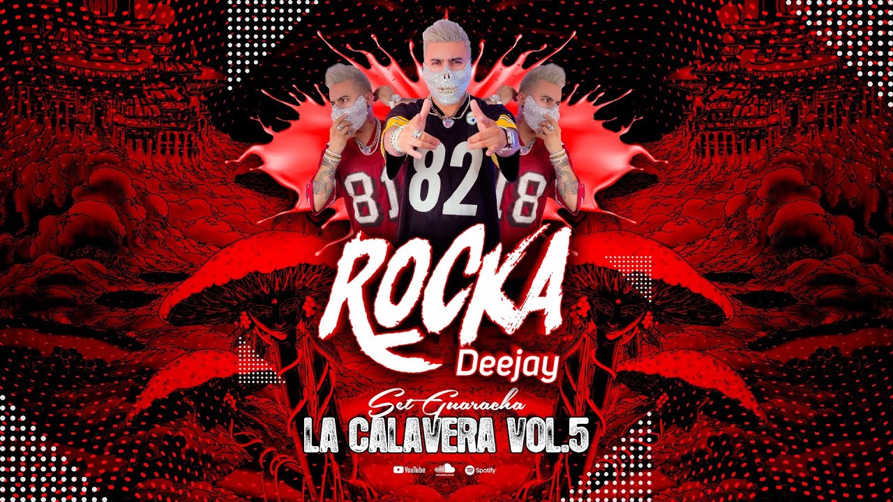 Set La Calavera Vol.5 - Dj Rocka (Set Guaracha)
