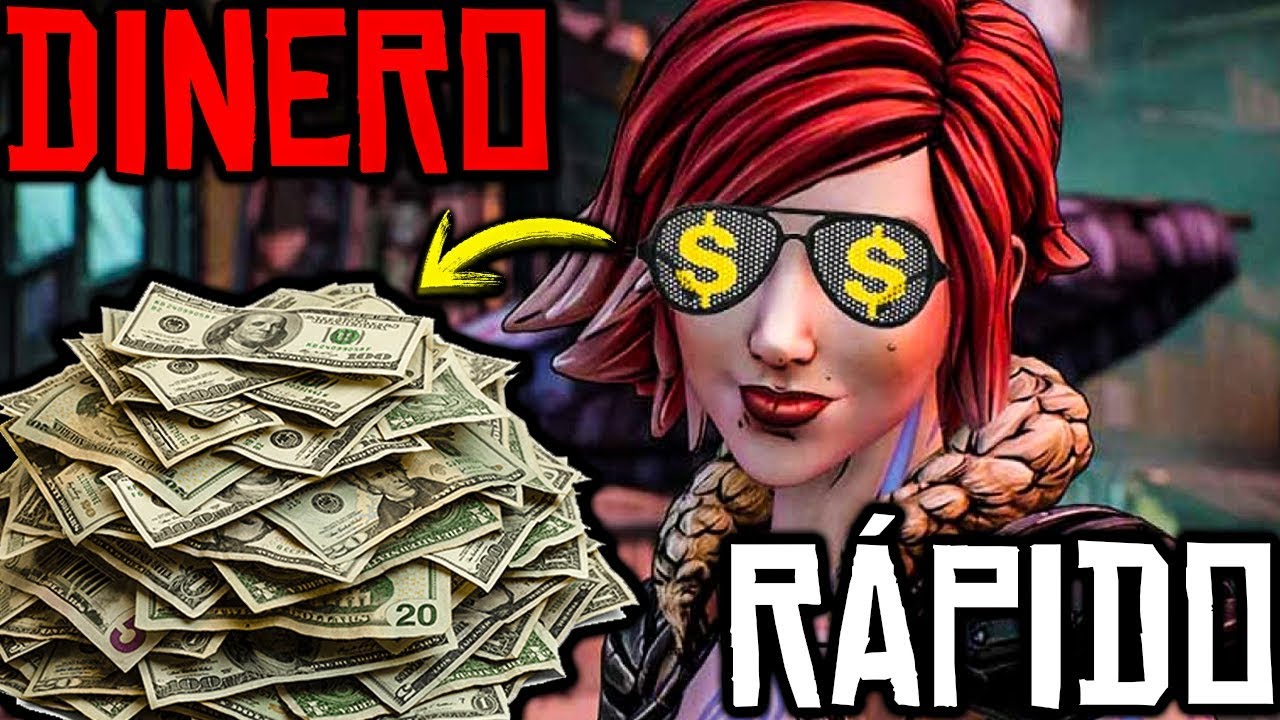 COMO CONSEGUIR DINERO MUCHO MÁS RÁPIDO EN BORDERLANDS 3