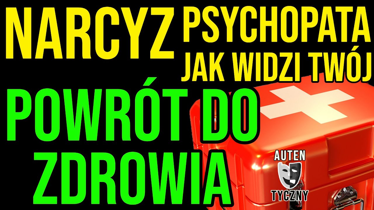 NARCYZ - JAK WIDZI TWÓJ POWRÓT DO ZDROWIA #narcyz #socjopata #psychopata #npd