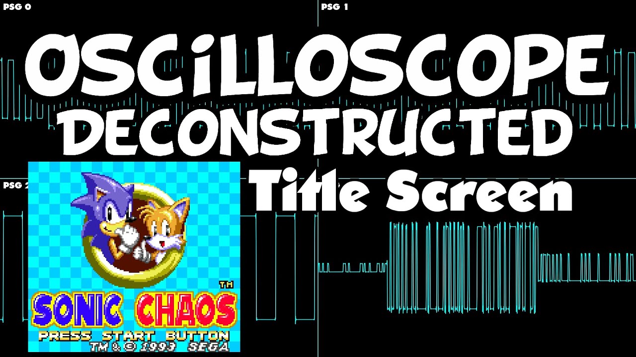 Sonic Chaos - Title Screen - Oscilloscope Deconstruction