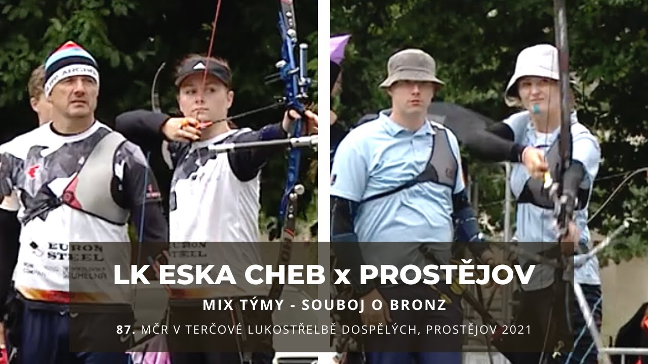 LK ESKA Cheb x Lukostřelba Prostějov - souboj o bronz - mix týmy (MČR Prostějov 2021)