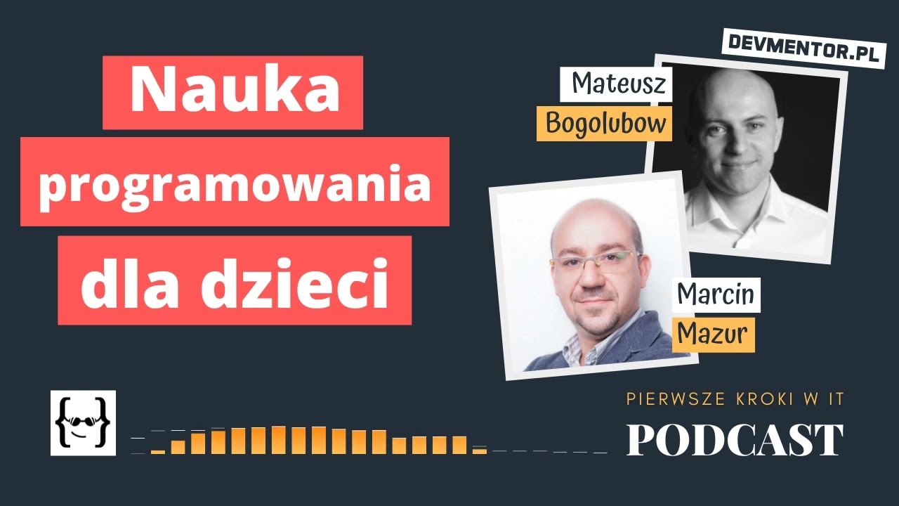 Nauka programowania dla dzieci | PKwIT #34 [ IT podcast ]