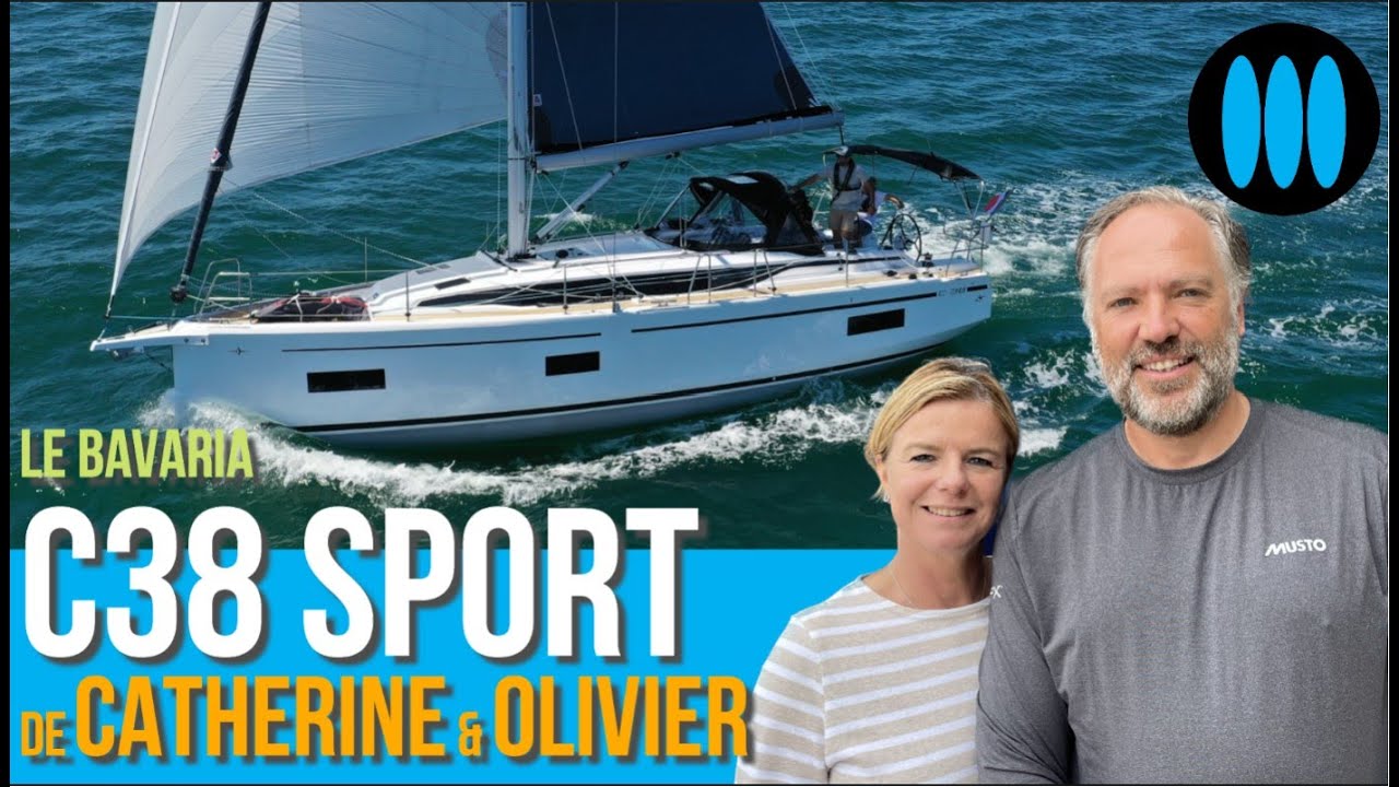Le BAVARIA C38 Sport de Catherine & Olivier
