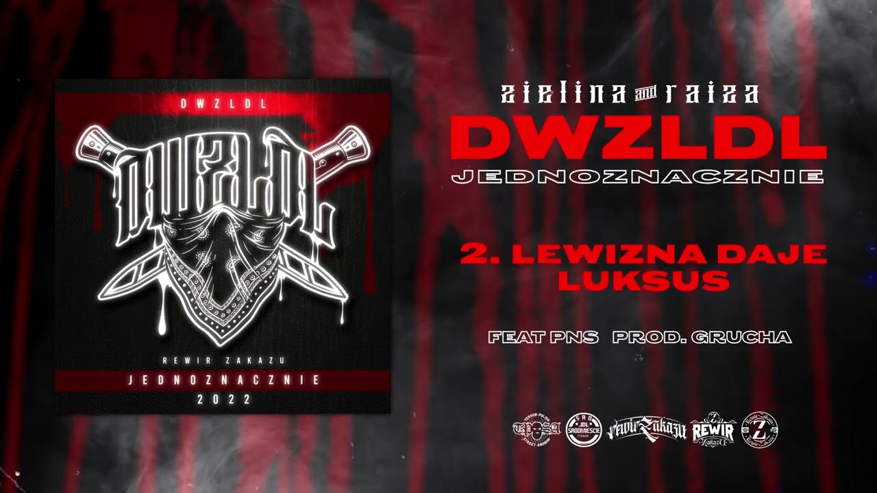 DWZLDL - LEWIZNA DAJE LUKSUS ft. PNS // PROD. GRUCHA