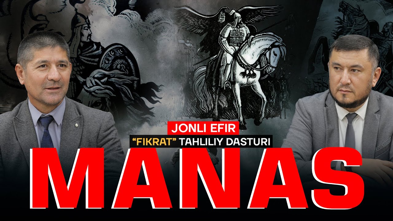 🔴 Manas - turkiylarning buyuk dostoni #fikratuz