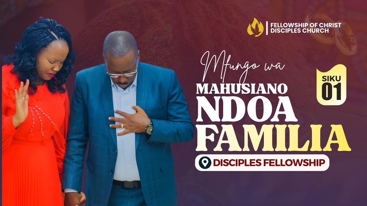 MFUNGO WA MAHUSIANO, NDOA NA FAMILIA || DAY 01 || 11 FEB 2026
