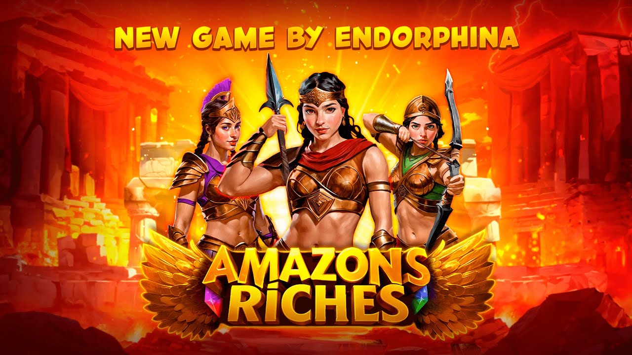 🏹Amazons Riches &mdash; Ancient Warriors & Fiery Battles | New slot game from Endorphina |2025| Endorphina