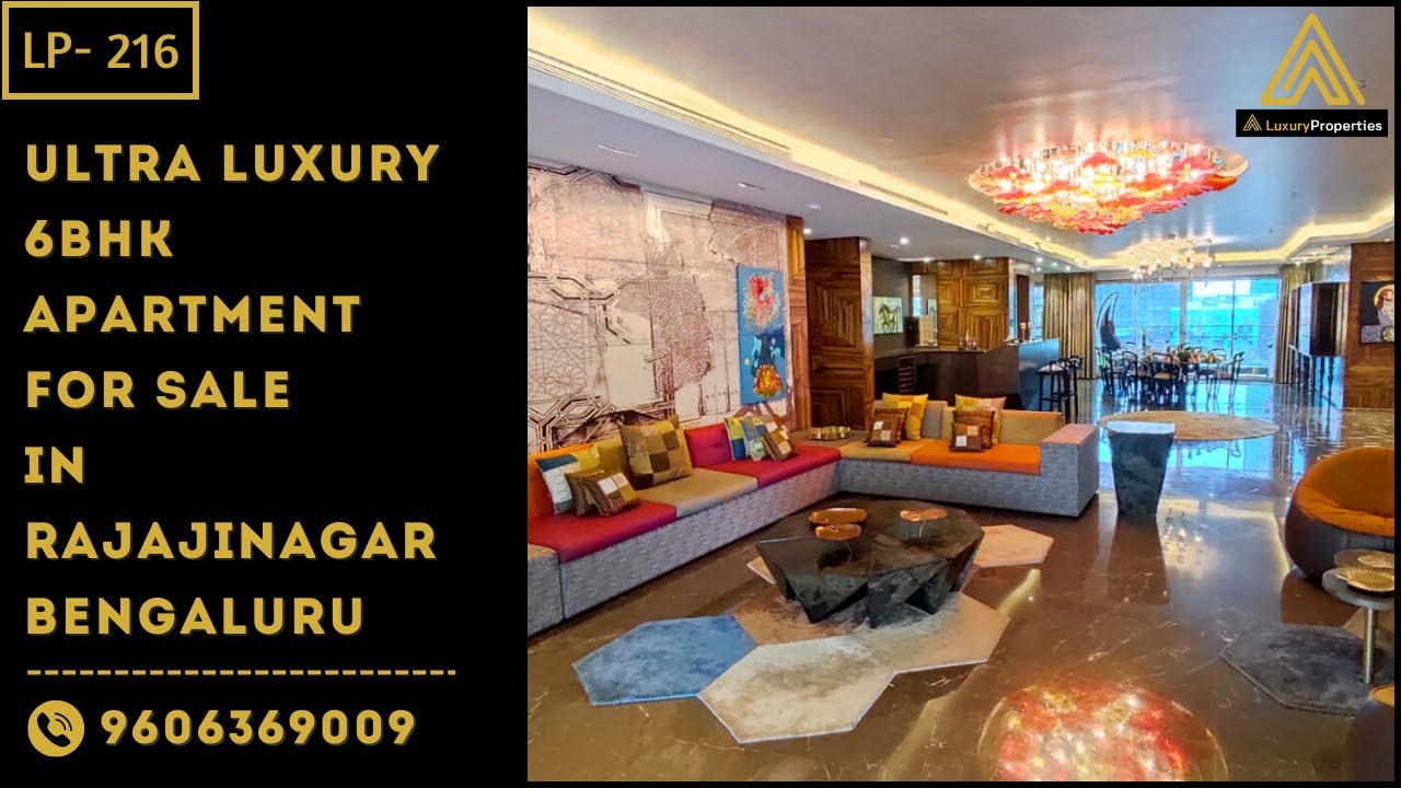LP 216- Ultra Luxury Bungalow like Apartment with a Home Theatre | Rajajinagar | Luxury Properties