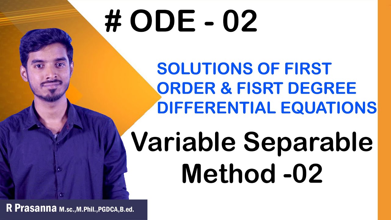ODE 02 - Метод разделения переменных 02 - UPSC MATHS OPTIONAL #ias #upsc #upscoptional