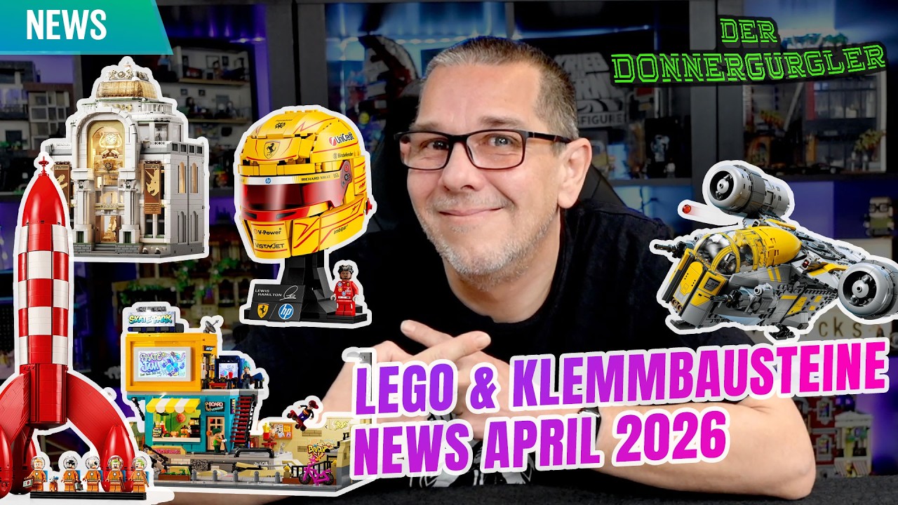 Lego und Klemmbausteine News M&auml;rz & April 2026
