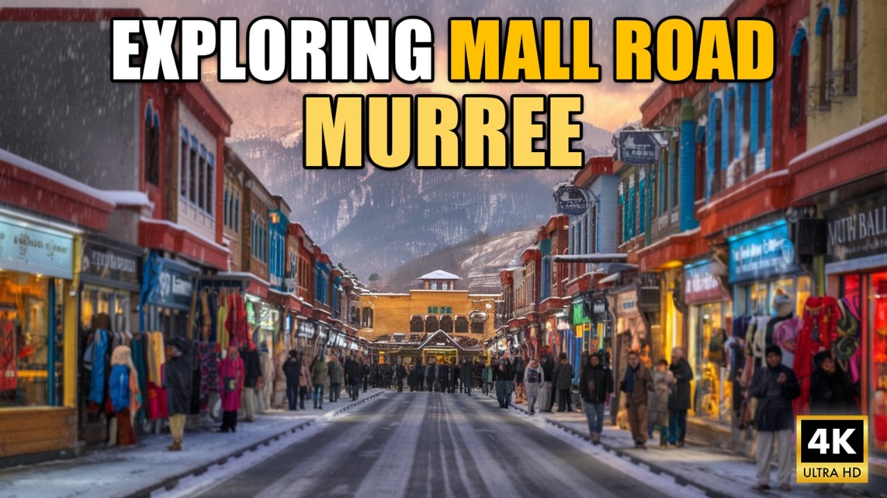 Explore Murree Mall Road &ndash; A Must-Visit Tourist Destination [4K]
