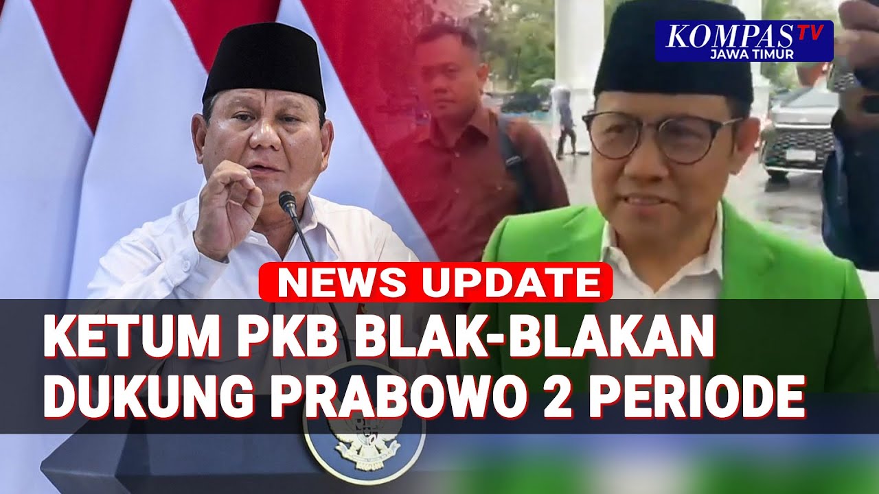Ketum PKB Cak Imin Blak blakan Dukung Presiden Prabowo 2 Periode