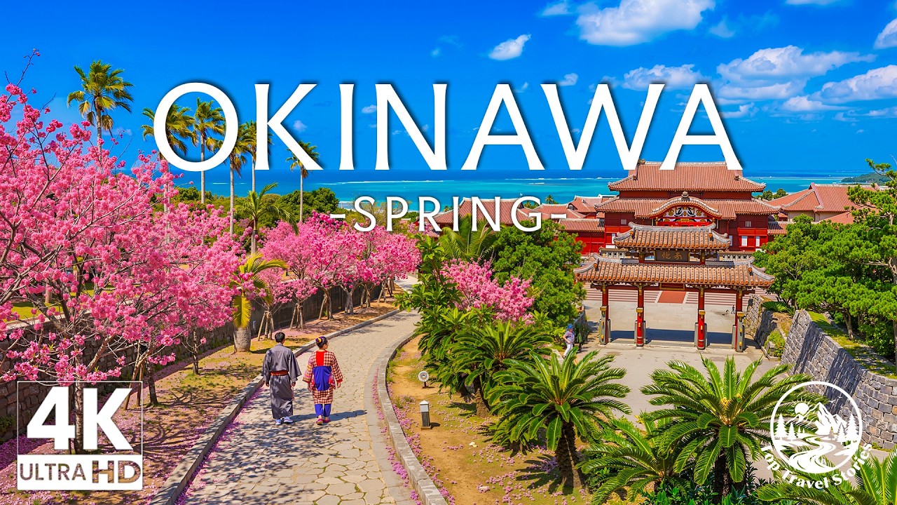 Okinawa in Spring 4K - Relaxing Music With Beautiful Natural Landscape - 4K  Ultra HD