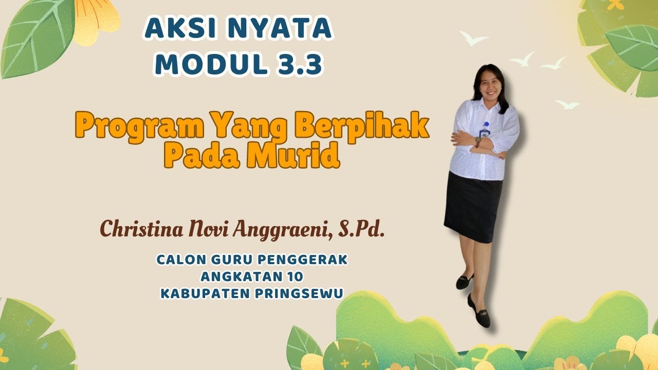 Aksi Nyata Modul 3.3 I Program Yang Berpihak Pada Murid I CGP Angkatan 10