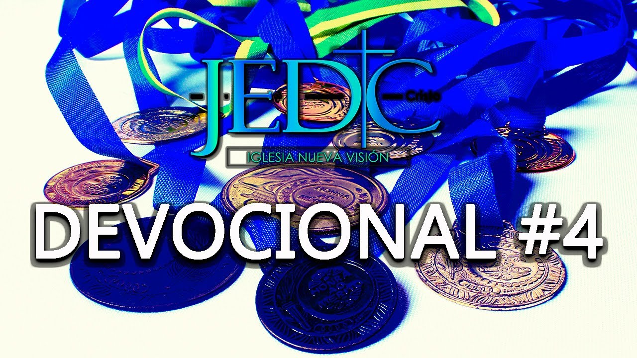 DEVOCIONAL #4 | JEDC Nueva Visión